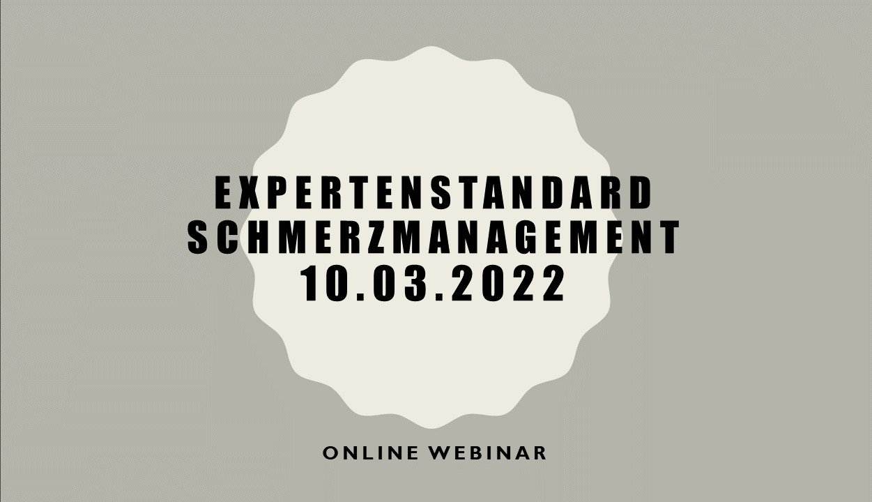 10.03.22 Expertenstandard Schmerzmanagement 10.03.22 Expertenstandard Schmerzmanagement